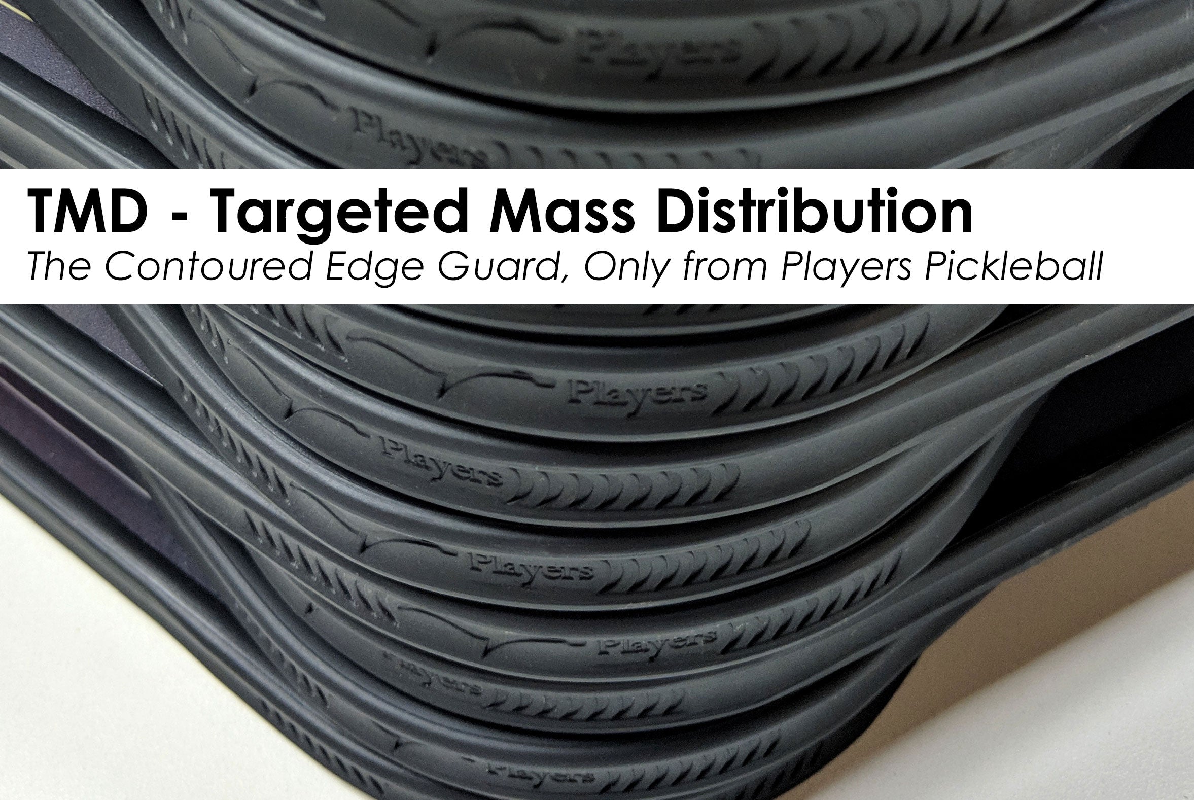 TMD - "Targeted Mass Distribution" & The Contoured Edge Guard